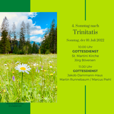 Gottesdienst am 10.07.2022 - 4. Sonntag nach Trinitatis in der St.-Martini-Kirche Stadthagen